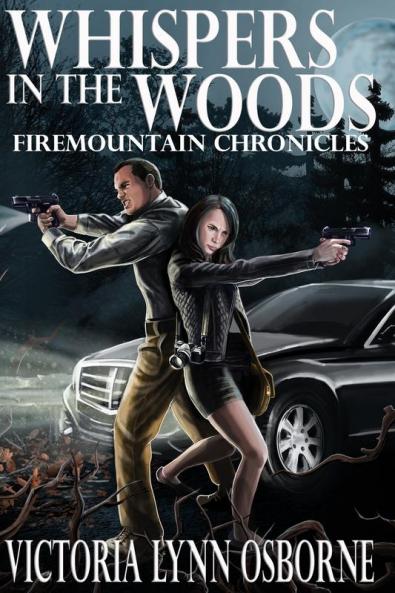 Whispers in the Woods: 1 (Firemountain Chronicles)
