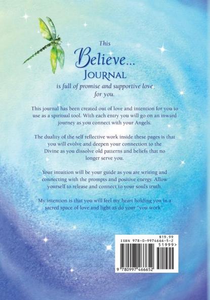Angels Don't Lie Believe . . . Journal