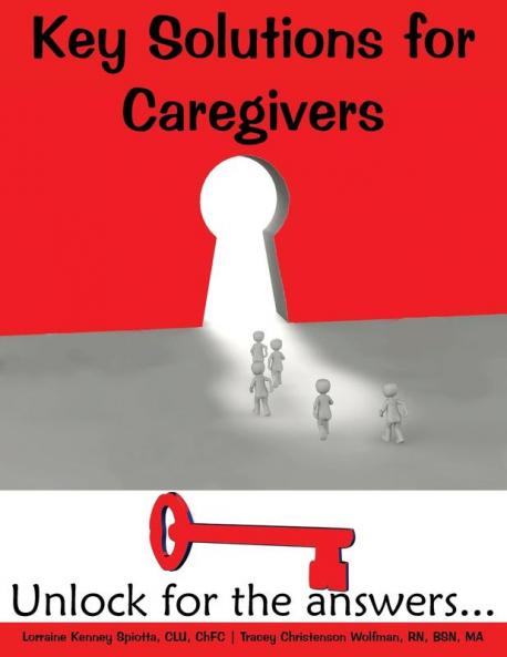 Key Solutions for Caregivers: Unlock for the answers...: 1