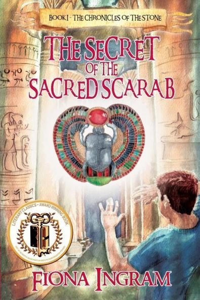 The Secret of the Sacred Scarab: 1 (Chronicles of the Stone)