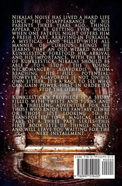 Kunklestick's Prophecy: (Accounts of Furlasia Book 1)