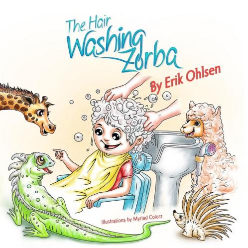 The Hair Washing Zorba: 1 (Storyscapes Book)