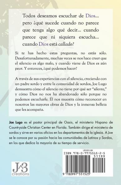 La Belleza en Su Silencio: Redescubriendo el Propósito Crecimiento y Gozo Cuando Dios Luce Callado