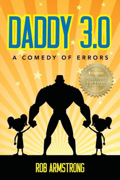 Daddy 3.0: A Comedy of Errors