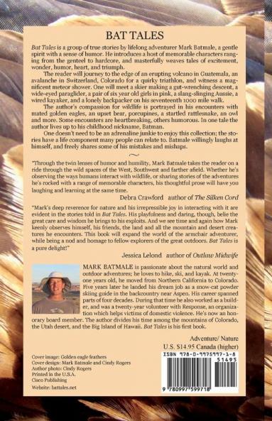 Bat Tales: True Stories of Adventure Nature Wildlife and Life