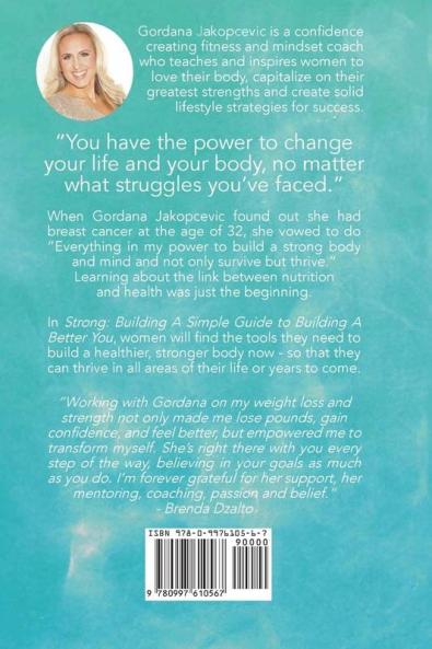 Strong: A Simple Guide To Building a Better You