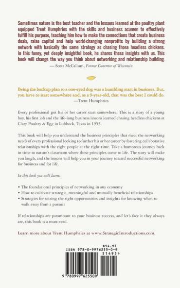In Pursuit of the Headless Chicken: Networking for Business in Any Economy