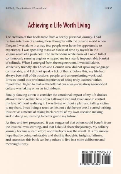 Be Frustrated Be Terrified Be Heartbroken: A Conversation on Achieving a Life Worth Living