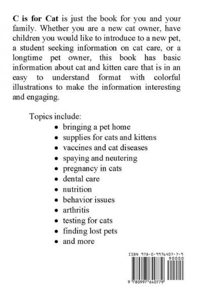 C is for Cat: An Easy Guide to Veterinary Care for Cats: 2