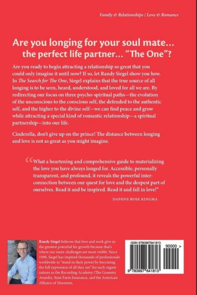 In Search of The One: How to Attract the Relationship You?ve Longed For