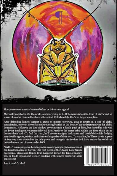 Birth: The Exquisite Sound of One Hand Falling Off a Turnip Truck: 1 (Chakra Kong)