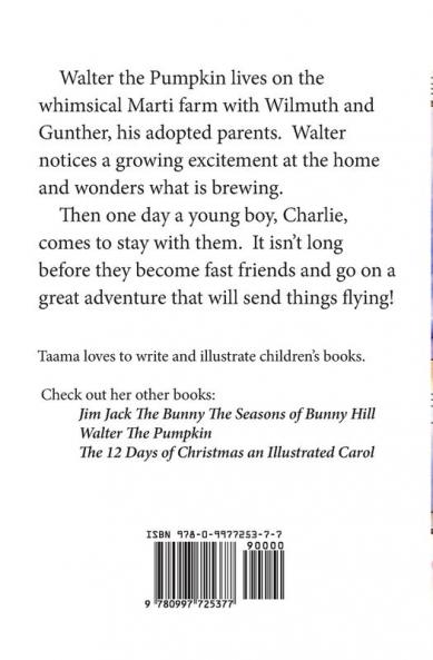 Walter & Charlie's Great Adventure: 2 (Walter the Pumpkin)