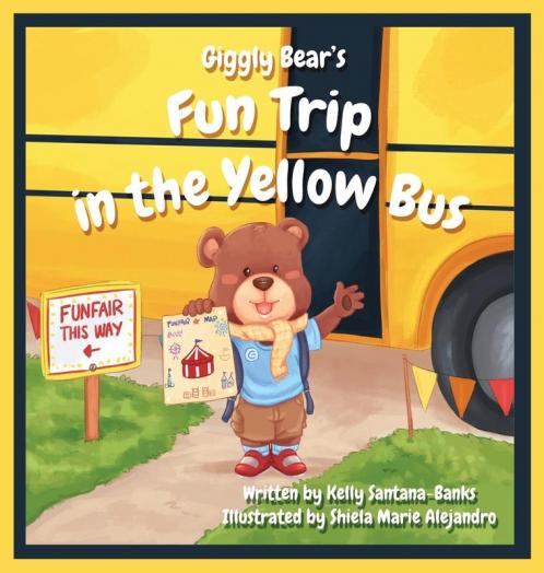 Giggly Bear's Fun Trip in The Yellow Bus: 3 (Let's Learn While Playing)