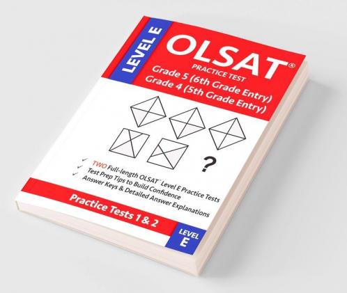 OLSAT Practice Test Grade 5 (6th Grade Entry) & Grade 4 (5th Grade Entry) - Level E -