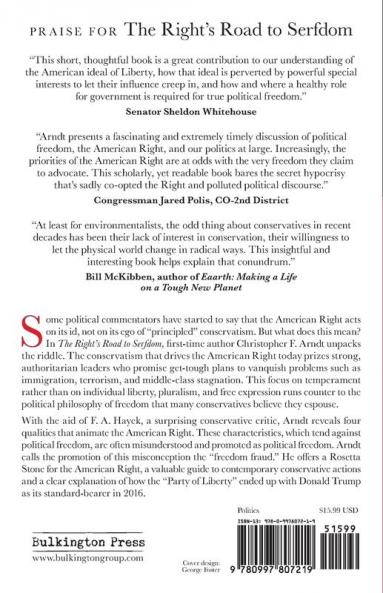 The Right's Road to Serfdom: The Danger of Conservatism Unbound: From Hayek to Trump