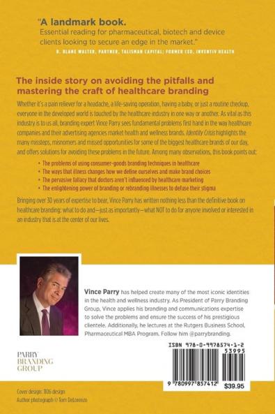 Identity Crisis: Health Care Branding's Hidden Problems and Proven Strategies to Solve Them