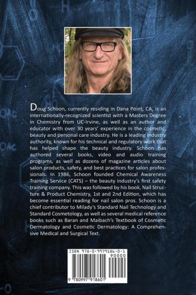 Face-To-Face with Doug Schoon Volume I: Science and Facts about Nails/nail Products for the Educationally Inclined