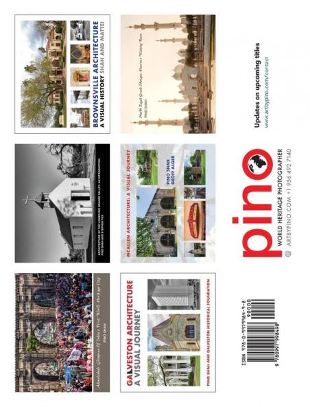 Quinta Mazatlan: A Visual Journey: 2 (Architecture of the Lower Rio Grande Valley)