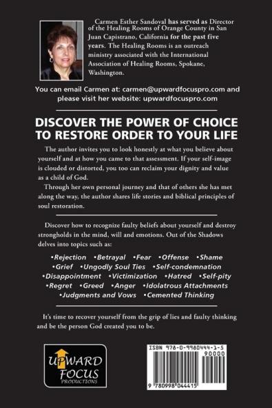 Out of the Shadows: Soul Restoration Through the Power of Choice