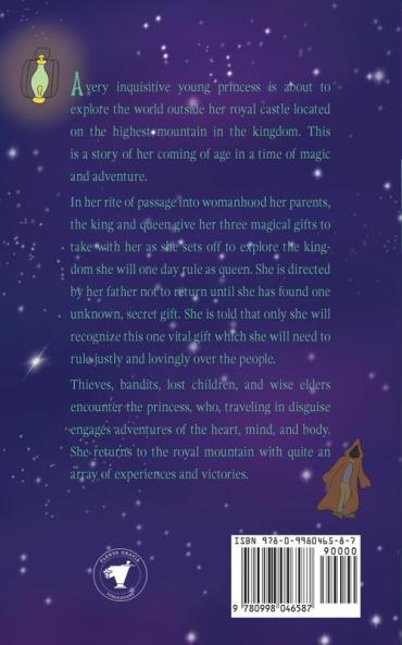 The Royal Princess and the Three Magical Gifts
