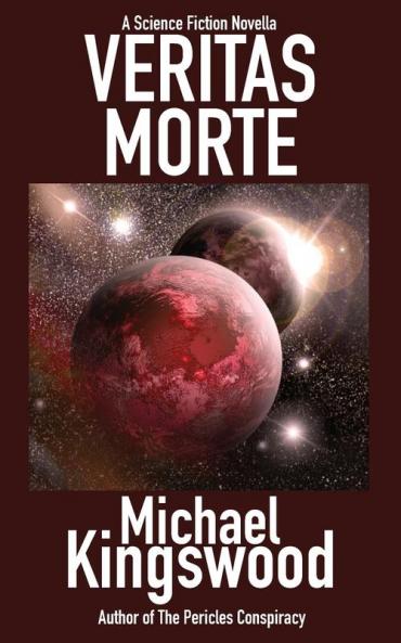 Veritas Morte: A Science Fiction Novella