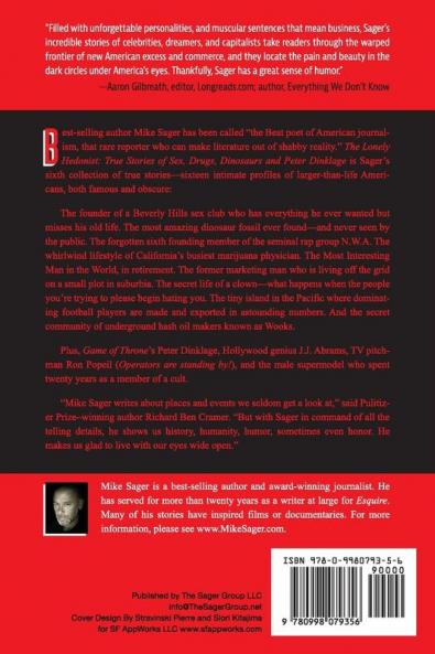 The Lonely Hedonist: True Stories of Sex Drugs Dinosaurs and Peter Dinklage