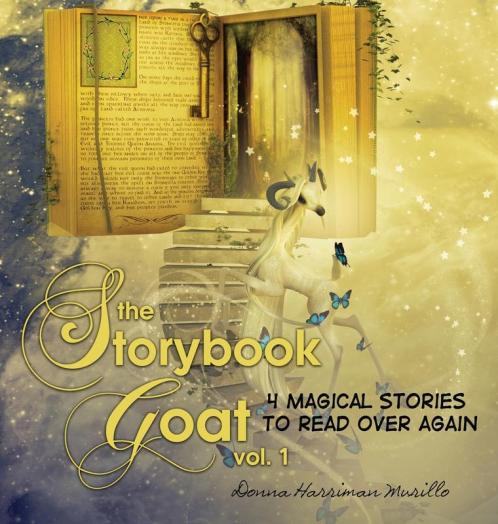 The Storybook Goat Vol. 1: 4 Magical Stories To Read Over Again