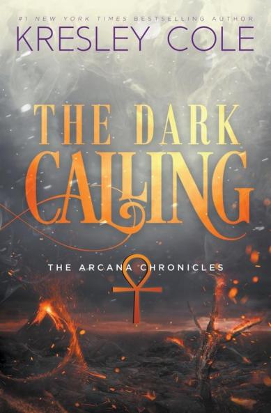 The Dark Calling: 6 (Arcana Chronicles)