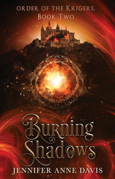 Burning Shadows: Order of the Krigers Book 2