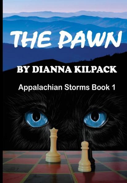 The Pawn: 1 (Appalachian Storms)