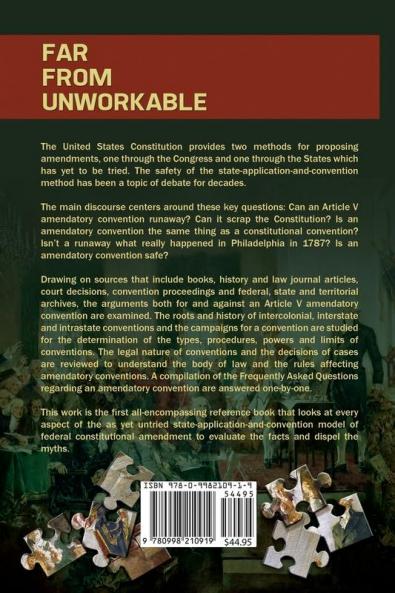 Far From Unworkable: The Fears Facts FAQs and Court Findings Relating To The Constitution's Provision For An Article V Amendatory Convention