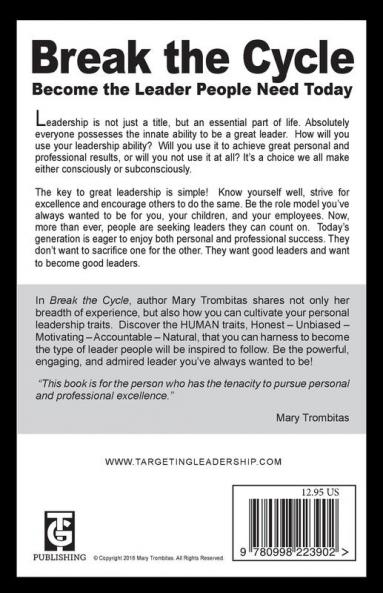 Break The Cycle: Become the Leader People Need Today
