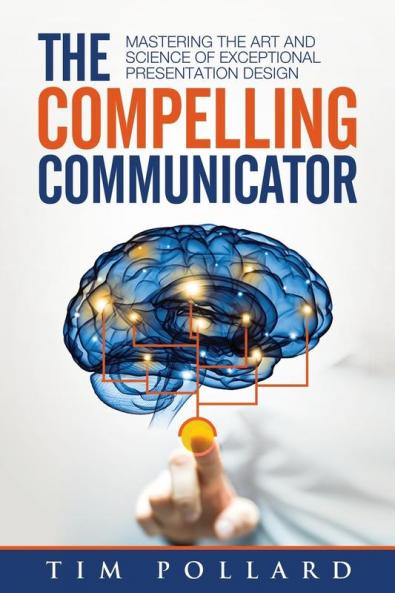 The Compelling Communicator