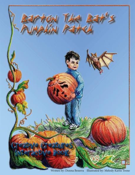 Barton The Bat's Pumpkin Patch: 2 (Creative Creatures)