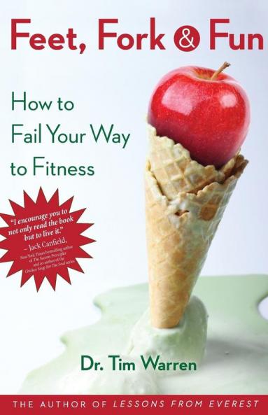 Feet Fork and Fun: How to Fail Your Way to Fitness
