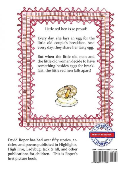 The Little Old Man the Little Old Woman and the Little Red Hen