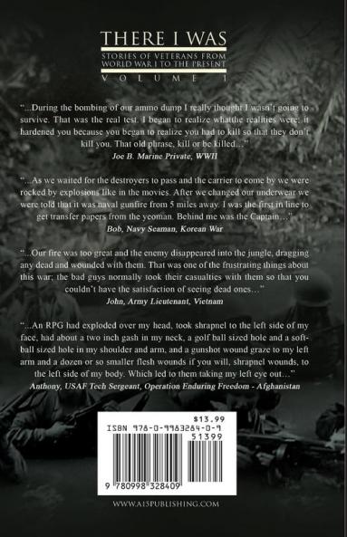 There I Was...: Stories of Veterans From World War I To The Present
