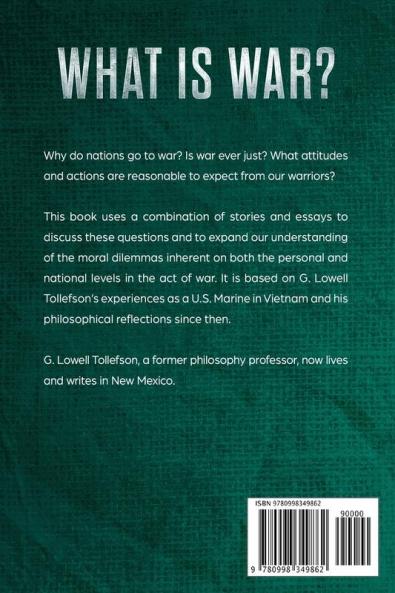 What Is War?: Philosophical Reflections About the Nature Causes and Persistence of Wars