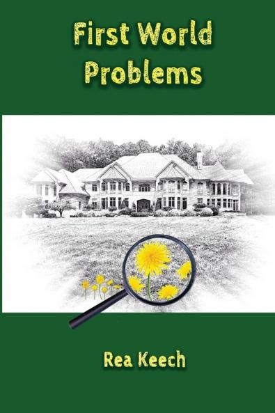 First World Problems: 1 (Shady Park Chronicles)