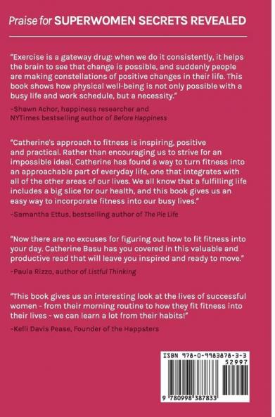 Superwomen Secrets Revealed: Successful Women Talk About Fitting in Fitness and Dare You to Join Them