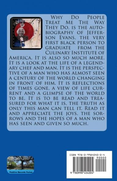 Why Do People Treat Me The Way They Do?: The Autobiography Of Jefferson Evans
