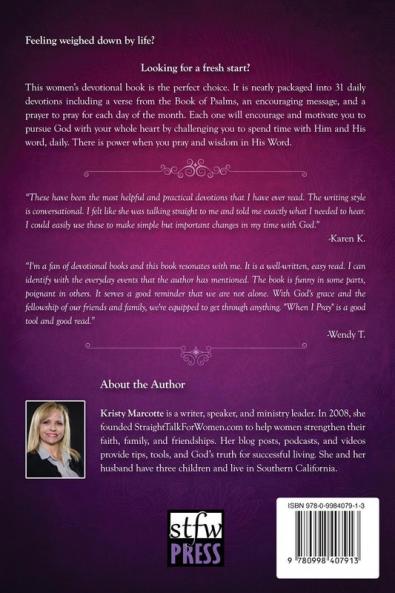 When I Pray: 31 Days of Wisdom for Women From the Book of Psalms (31 Day Devotionals for Women)