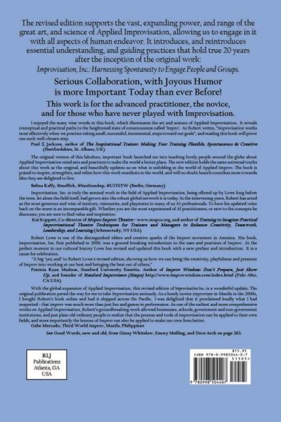 Improvisation Inc. Revised Edition 2017: An Applied Improvisation Handbook