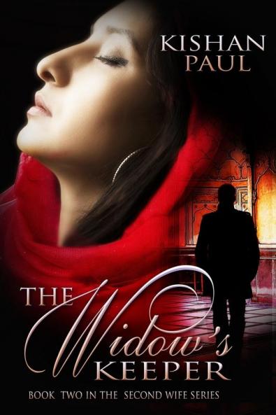 The Widow's Keeper: 2 (Second Wife Sereis)