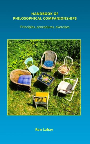 Handbook of Philosophical Companionships: Principles procedures exercises