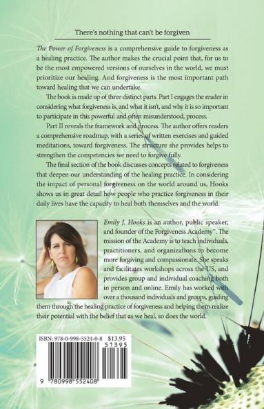 The Power of Forgiveness: A Guide to Healing and Wholeness