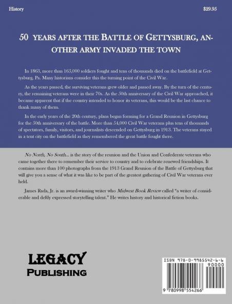No North No South...: The Grand Reunion at the 50th Anniversary of the Battle of Gettysburg
