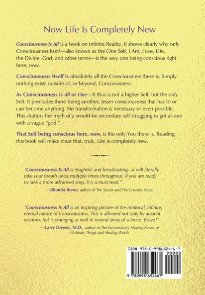 Consciousness Is All
