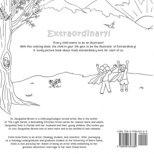 An Extraordinary Coloring Book: A coloring book based on Extraordinary a book about God's extraordinary love for each of us.: 2