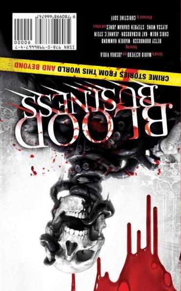 Blood Business: Crime Stories From This World And Beyond